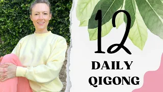 Daily Qigong Routine #12