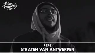 Pepe - Straten Van Antwerpen