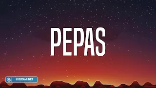 Pepas - Farruko (Letra/Lyrics)