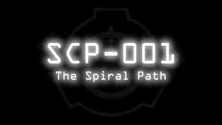 SCP-001 - The Spiral Path (Dr. Mann's Proposal)