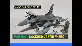 Full Building LOCKHEED MARTIN F-16C (TAMIYA 1/48) Aero Model