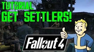 Fallout 4 Tutorial - How To  Recruit Settlers To Your Settlement