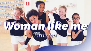 WOMAN LIKE ME - LITTLE MIX | Easy Kids Dance Video | Choreography