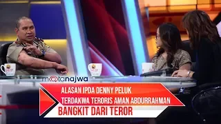 Mata Najwa Part 1 - Bangkit dari Teror: Alasan Ipda Denny Peluk Terdakwa Teroris Aman Abdurrahman