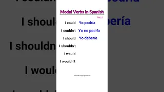 Use of Could,Should and Would in Spanish