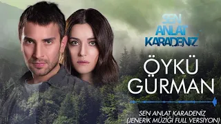 Sen Anlat Karadeniz - Öykü Gürman | Anlat Karadeniz [Orijinal Dizi Müziği]