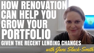 How Renovation Can Help You Grow Your Portfolio Given Recent Lending Changes (Ep304)