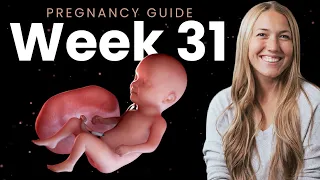31 Weeks Pregnant | Week By Week Pregnancy