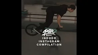 PARBMX / INDOOR INSTAGRAM COMPILATION