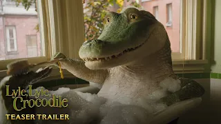 LYLE LYLE CROCODILE - Teaser Trailer