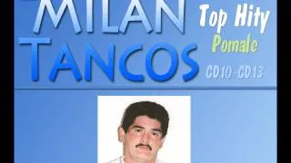 Milan Tancos TOP HITY CD10-CD13 (Pomale)