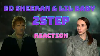 Ed Sheeran - 2step (feat. Lil Baby)  Ukrainian Reacts