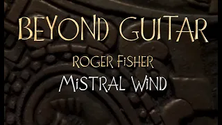 Mistral Wind Beyond Guitar