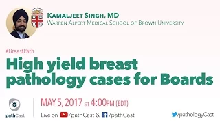 High yield breast pathology cases for the boards - Dr. Singh (Brown) #BREASTPATH