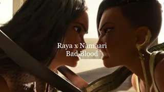 Raya and Namaari- Bad Blood