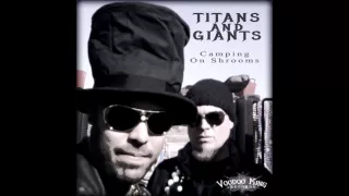 Titans & Giants - Camping On Shrooms