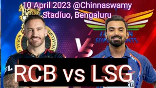 TATA IPL 2023 RCB VS LSG | 10 April, 2023 @chinnaswamy stadium Bengaluru