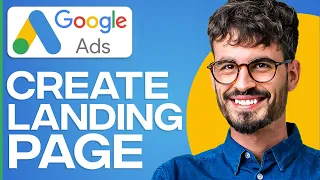 How To Create Landing Page For Google Ads