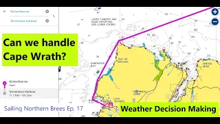 Wind and Sea State.   How do we decide when to sail?   And then we're off to the Isles of Orkney