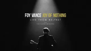 Foy Vance - It Was Good (With The Ulster Orchestra) - Live