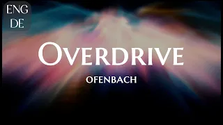 I wanna feel the heat 🎵 Overdrive- Ofenbach (ft. Norma Jean Martine) 💗 LYRICS (ENG/DE) 1 HOUR LOOP
