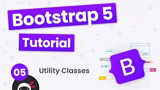 Bootstrap 5 Crash Course Tutorial #5 - Utility Classes