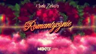 Klaudia Zielińska - Romantycznie (NEXITS REMIX) 2022