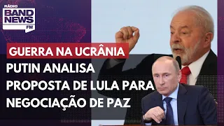 Putin analisa proposta de Lula para negociação de paz pelo fim da guerra
