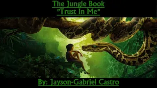 "Trust In Me" Cover By Jayson-Gabriel Castro [Jungle Book]