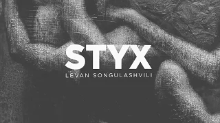 The STYX - Levan Songulashvili's Solo Show (announcement)