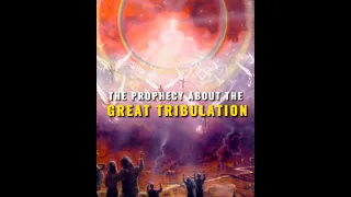 The prophecy about the Great Tribulation #bible #prophecy #doomsday #armageddon #destruction