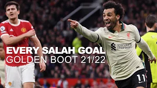 EVERY SALAH GOAL | Premier League Golden Boot 2021/22
