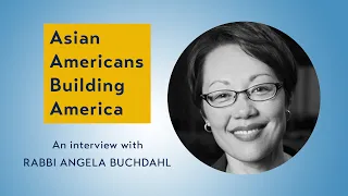 A Conversation With Asian American Rabbi Angela Buchdahl