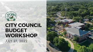 Apopka City Council Budget Workshop (3 of 3) July 27, 2022