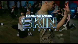 Rihanna - Skin | Hamilton Evans Choreography