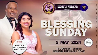 Blessing Sunday Service 05/05/2024