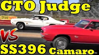 Which is FASTER ?? 70 GTO Judge or 69 SS396 Camaro - 1/4 Mile Drag Race - Pontiac vs Chevy