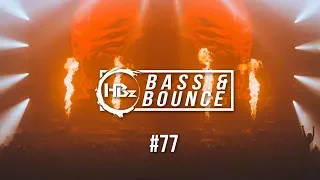 HBz - Bass & Bounce Mix #77