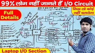 Laptop Complete I/O Section Details | How To Repair Laptop |  Free Laptop Repairing Course