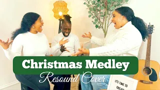 Christmas Medley | Resound Cover | Kirissa Ramesar Bourne | Neo Gcabo | Deron Browne