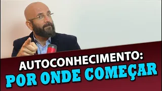 AUTOCONHECIMENTO: POR ONDE COMEÇAR? | Marcos Lacerda, psicólogo