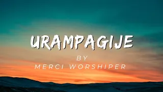 Merci Worshiper | URAMPAGIJE [official video_lyrics]