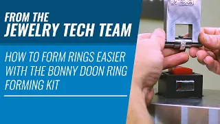 Form Rings Easier with the Bonny Doon Ring Forming Kit