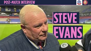 Steve Evans' reaction | Bolton Wanderers 3-2 Stevenage