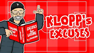 📖Klopp's Excuses!📖