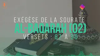 Tafsir 054 Al Baqarah versets 87-90 (oustadh Abou Laïth 'Othmân Al-Armany) - Dourous-Sounnah.com