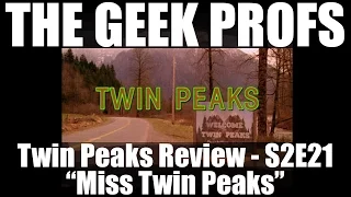 The Geek Profs: Review of Twin Peaks S2E21 "Miss Twin Peaks"