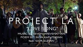 "LOVE SONG" («Սիրո երգ») by PROJECT LA