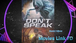 DON'T SPEAK 2020 HD FREE DOWNLOAD on Description Below