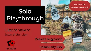 Solo Playthrough | Gloomhaven: Jaws of the Lion | Scenario 01: Roadside Ambush